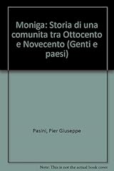 Moniga. storia una usato  Spedito ovunque in Italia 