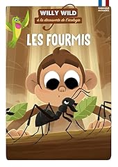 Willy wild fourmis d'occasion  Livré partout en France