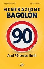 Generazione bagolón. anni usato  Spedito ovunque in Italia 