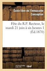 Fête recteur 21 d'occasion  Livré partout en France