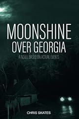 Moonshine georgia novel for sale  Delivered anywhere in USA 