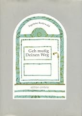 Geh mutig deinen gebraucht kaufen  Wird an jeden Ort in Deutschland