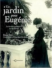 Jardin eugénie dernière d'occasion  Livré partout en France