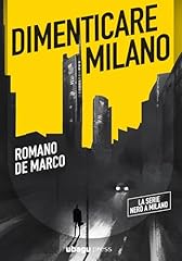 Dimenticare milano usato  Spedito ovunque in Italia 