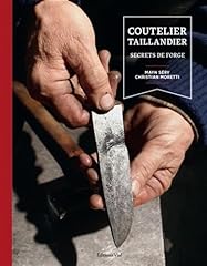 Coutelier taillandier secrets d'occasion  Livré partout en Belgiqu