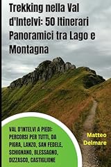 Trekking nella val usato  Spedito ovunque in Italia 