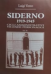 Siderno 1919 1945 usato  Spedito ovunque in Italia 