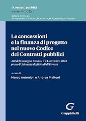 Concessioni finanza progetto usato  Spedito ovunque in Italia 