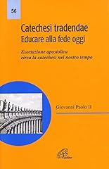 Catechesi tradendae. educare usato  Spedito ovunque in Italia 