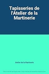 Tapisseries atelier martinerie d'occasion  Livré partout en France