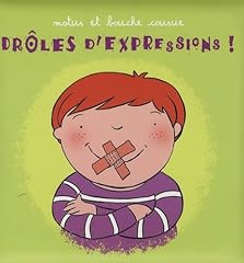 Drôles expressions motus d'occasion  Livré partout en Belgiqu