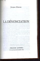 Dénonciation d'occasion  Livré partout en France