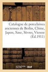 Catalogue porcelaines ancienne d'occasion  Livré partout en France