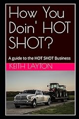Doin hot shot for sale  Delivered anywhere in USA 