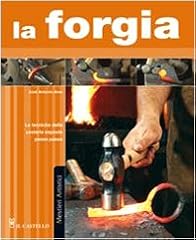 Forgia. ediz. illustrata usato  Spedito ovunque in Italia 