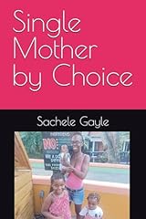 Single mother choice usato  Spedito ovunque in Italia 