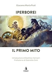 Iperborei. primo mito usato  Spedito ovunque in Italia 