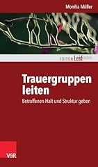 Trauergruppen leiten betroffen gebraucht kaufen  Wird an jeden Ort in Deutschland