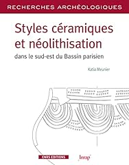 Styles céramiques néolithisa d'occasion  Livré partout en France