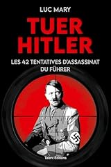 Tuer hitler tentatives d'occasion  Livré partout en Belgiqu