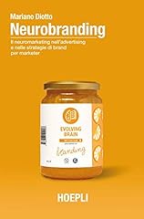 Neurobranding. neuromarketing  usato  Spedito ovunque in Italia 
