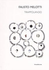Fausto melotti. trappolando. usato  Spedito ovunque in Italia 