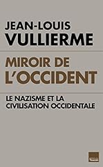 Miroir occident nazisme d'occasion  Livré partout en France