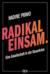 Radikal einsam gesellschaft gebraucht kaufen  Wird an jeden Ort in Deutschland
