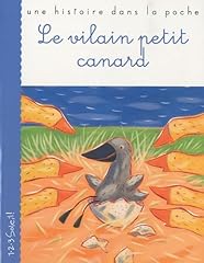 Vilain petit canard d'occasion  Livré partout en Belgiqu