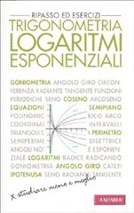 Trigonometria. logaritmi espon usato  Spedito ovunque in Italia 