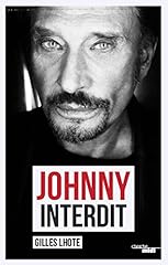 Johnny interdit d'occasion  Livré partout en Belgiqu