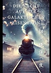 Nacht galaktischen eisenbahn gebraucht kaufen  Wird an jeden Ort in Deutschland