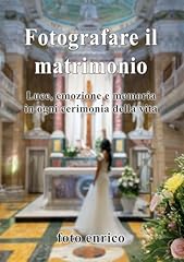 Fotografare matrimonio luce usato  Spedito ovunque in Italia 