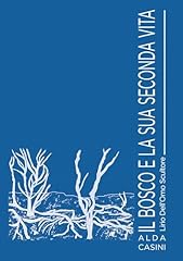 Bosco sua seconda usato  Spedito ovunque in Italia 