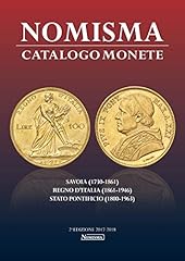 Nomisma. Catalogo monete. Savoia (1730-1861), Regno d'Italia (1861-1946), Stato Pontificio (1860-1963). Ediz. illustrata usato  Spedito ovunque in Italia 