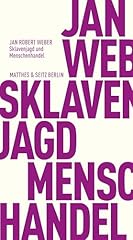 Sklavenjagd menschenhandel eur gebraucht kaufen  Wird an jeden Ort in Deutschland