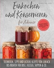 Einkochen konservieren zuhause gebraucht kaufen  Wird an jeden Ort in Deutschland