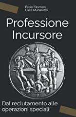 Professione incursore dal usato  Spedito ovunque in Italia 