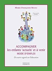 Accompagner enfants actuels d'occasion  Livré partout en France