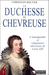 Duchesse chevreuse indomptable d'occasion  Livré partout en Belgiqu