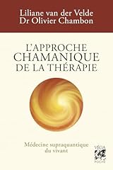 Approche chamanique thérapie d'occasion  Livré partout en France