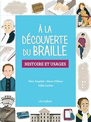 Découverte braille histoire d'occasion  Livré partout en France