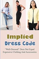Implied dress code for sale  Delivered anywhere in USA 