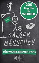 Galgenmännchen wahre bremen gebraucht kaufen  Wird an jeden Ort in Deutschland