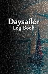 Daysailer log book for sale  Delivered anywhere in UK
