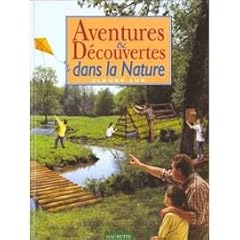 Aventures découvertes nature d'occasion  Livré partout en Belgiqu