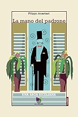 Mano del padrone. usato  Spedito ovunque in Italia 