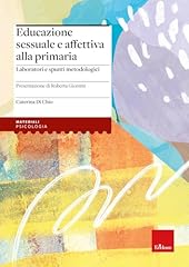 Educazione sessuale affettiva usato  Spedito ovunque in Italia 