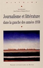 Journalisme litterature gauche d'occasion  Livré partout en France