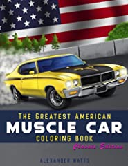 Greatest American Muscle Car Coloring Book - Classic Edition: Muscle cars coloring book for adults and kids - hours of coloring fun! for sale  Delivered anywhere in Canada